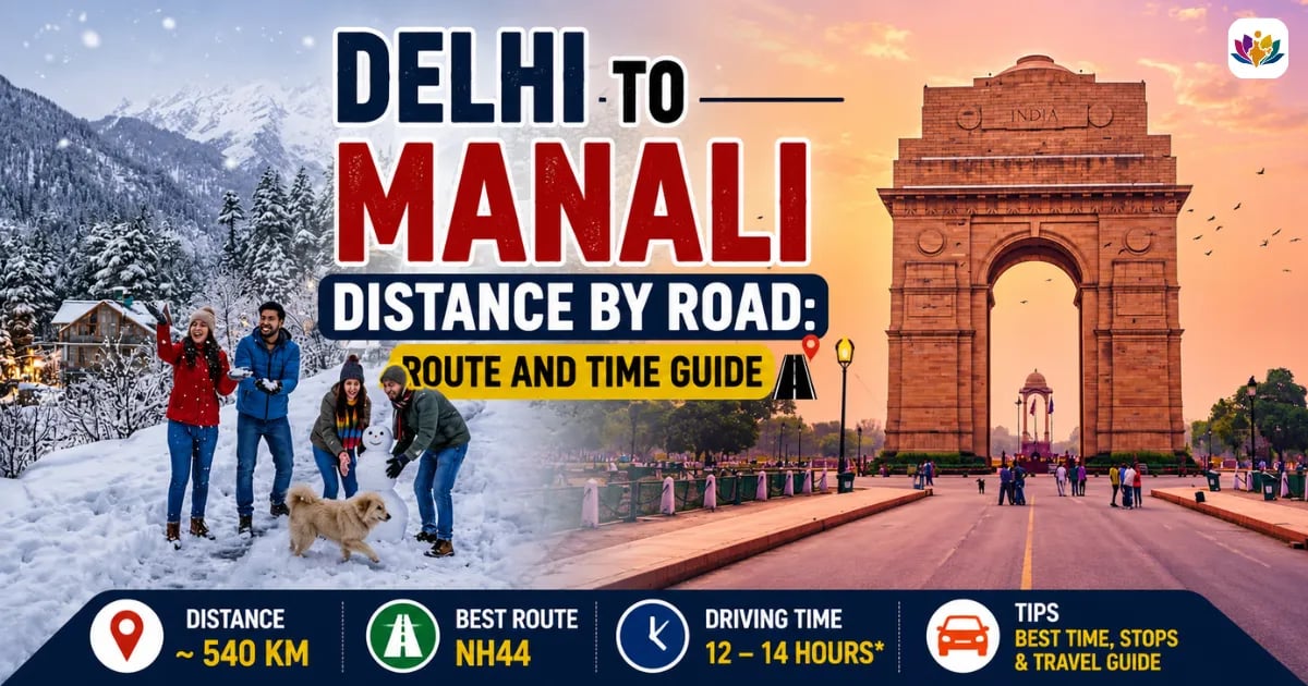 Delhi to Manali Distance by Road