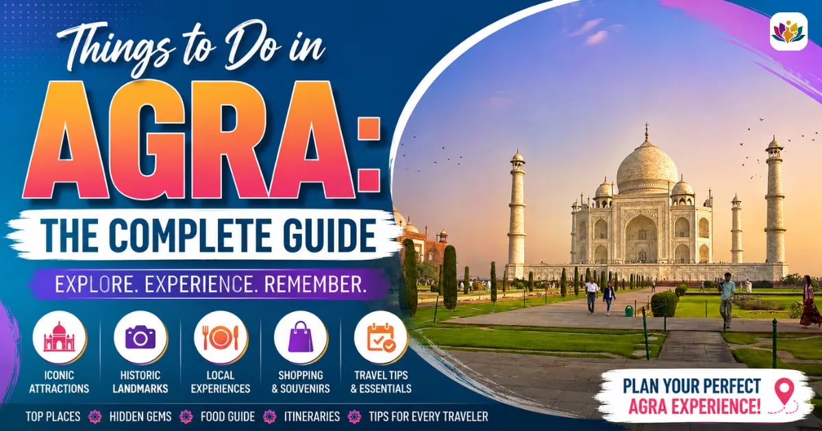Things to Do in Agra