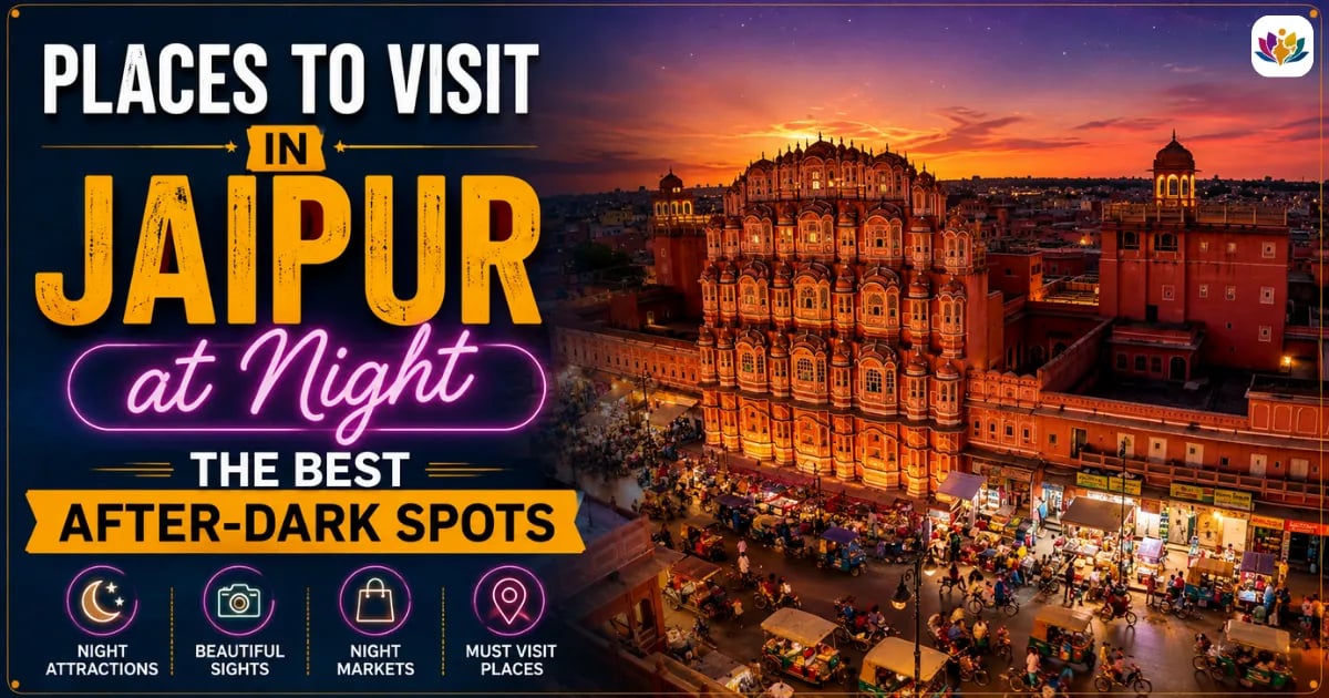 Places to Visit in Jaipur at Night