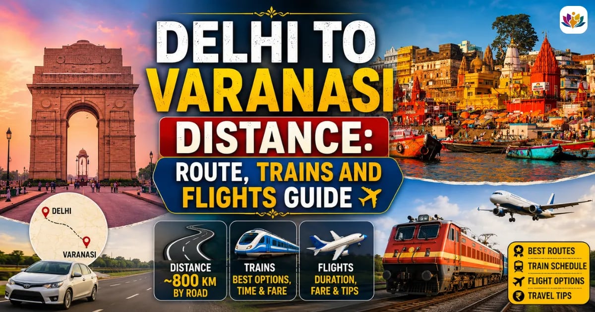 Delhi to Varanasi Distance