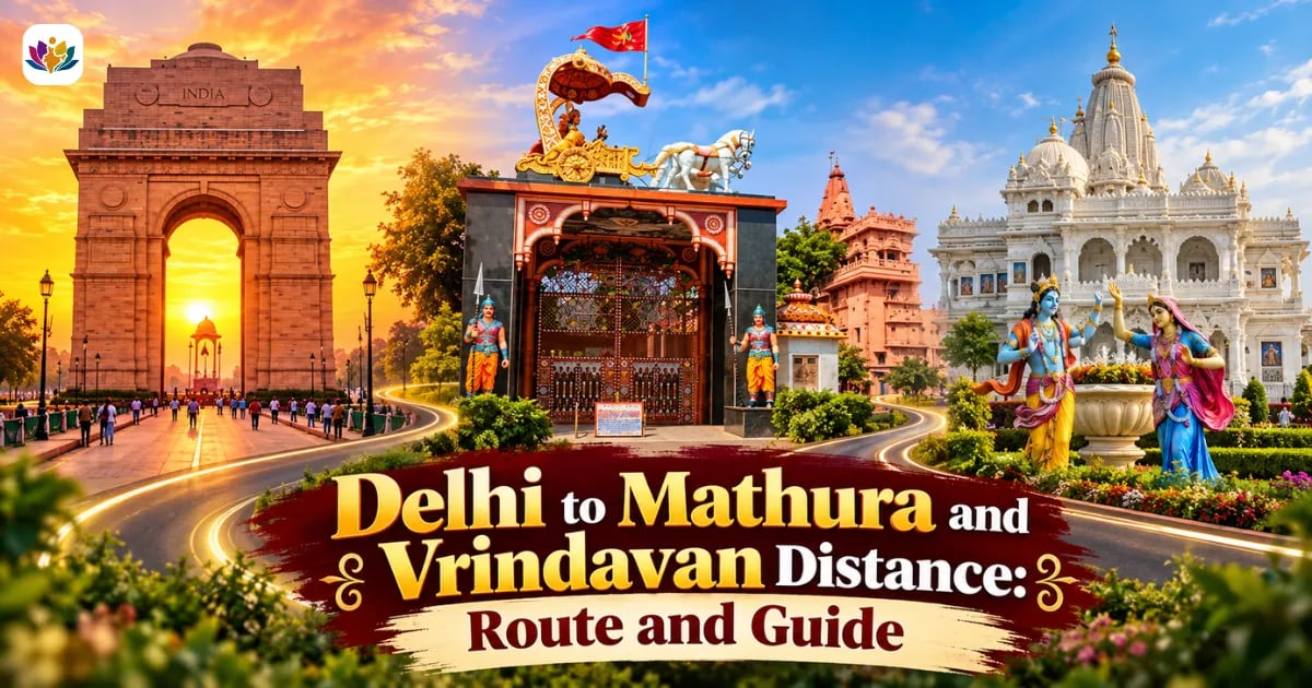 Delhi to Mathura and Vrindavan Distance