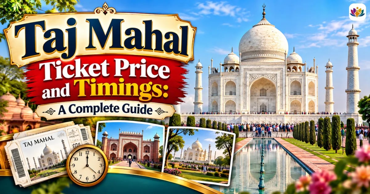 Taj Mahal Ticket Price and Timings