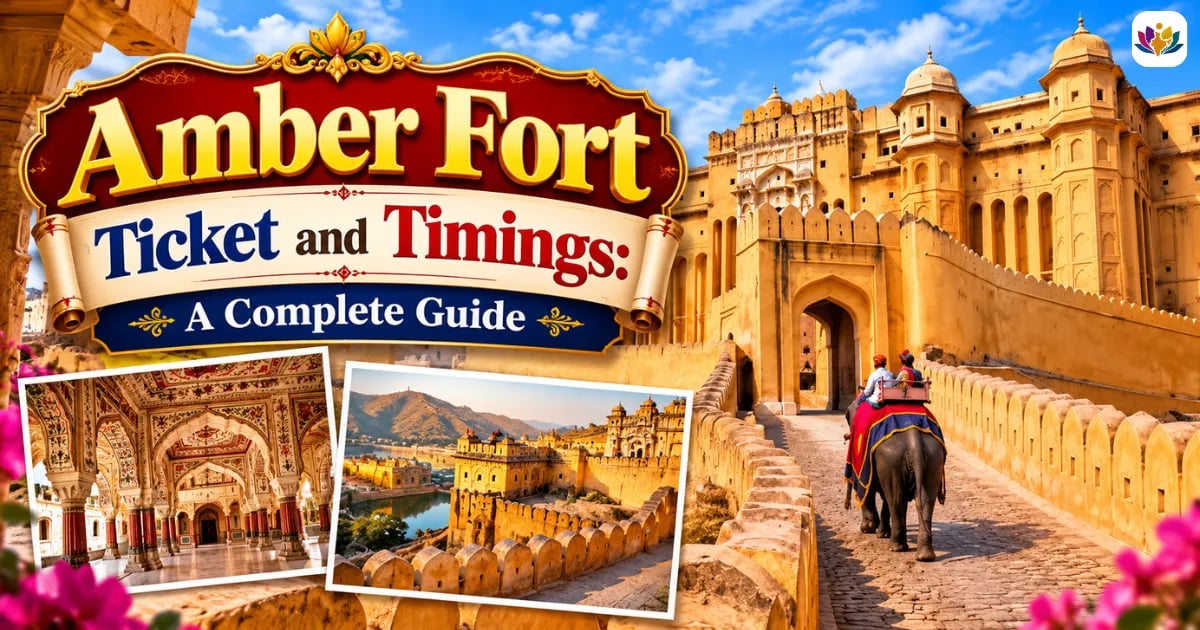 Amber Fort Ticket and Timings