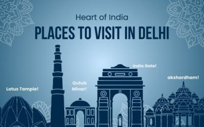 Places To Visit In Delhi