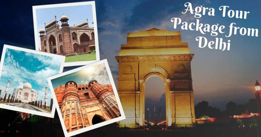 Agra Tour Package from Delhi