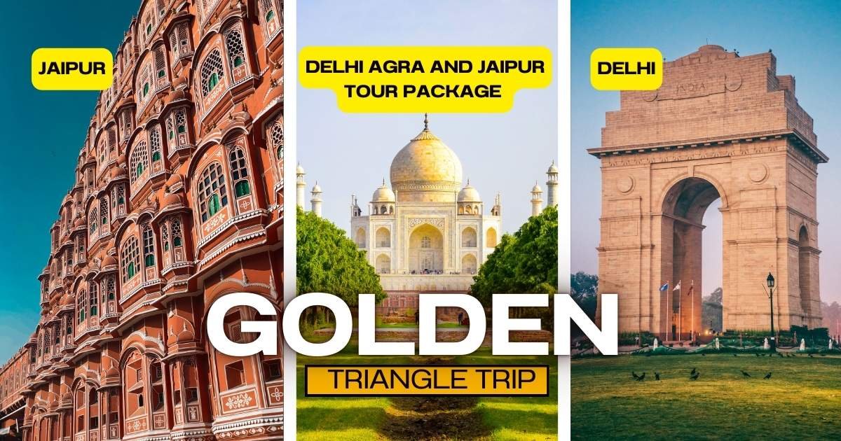 Delhi Agra and Jaipur Tour Package