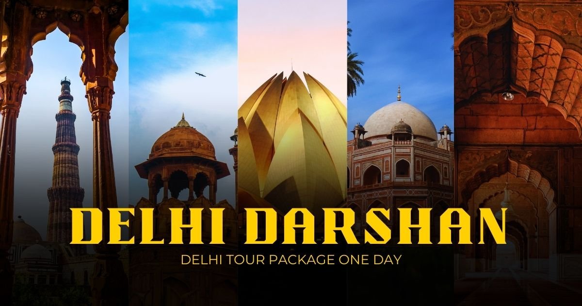 Explore the Heart of India with Delhi Tour Package One Day