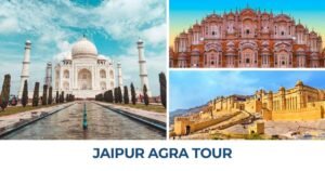 Agra Jaipur Trip