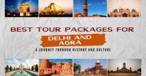 Delhi and Agra Tour Packages