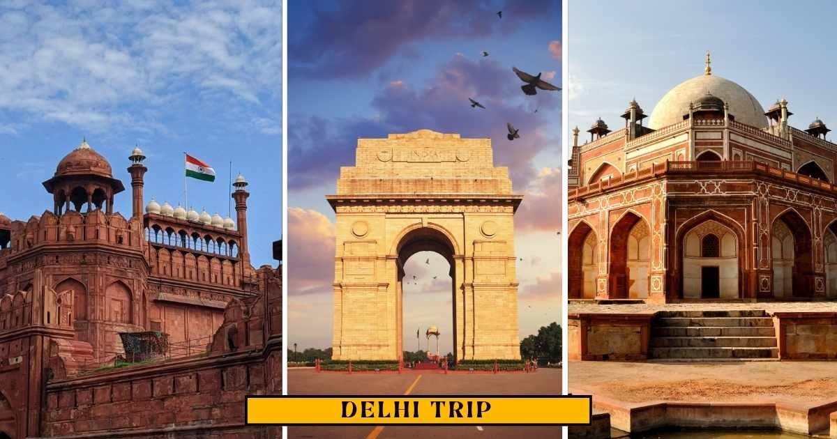 Why a Delhi Trip Should Be on Your Travel Bucket List