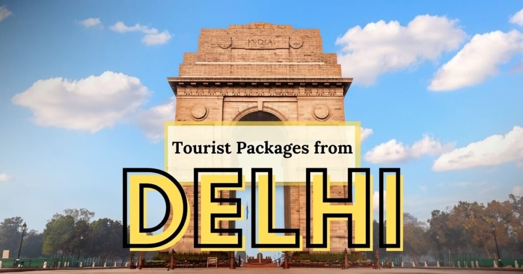 Tourist Packages from Delhi