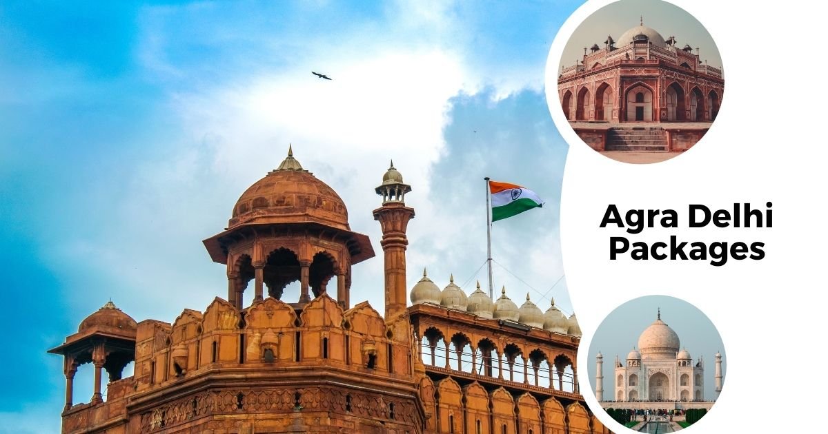 Agra Delhi Packages