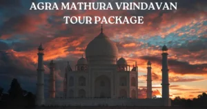 Agra Mathura Vrindavan Tour Package from Agra