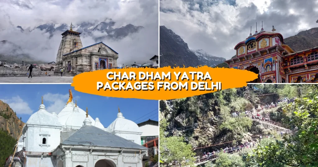 Char Dham Yatra Packages from Delhi