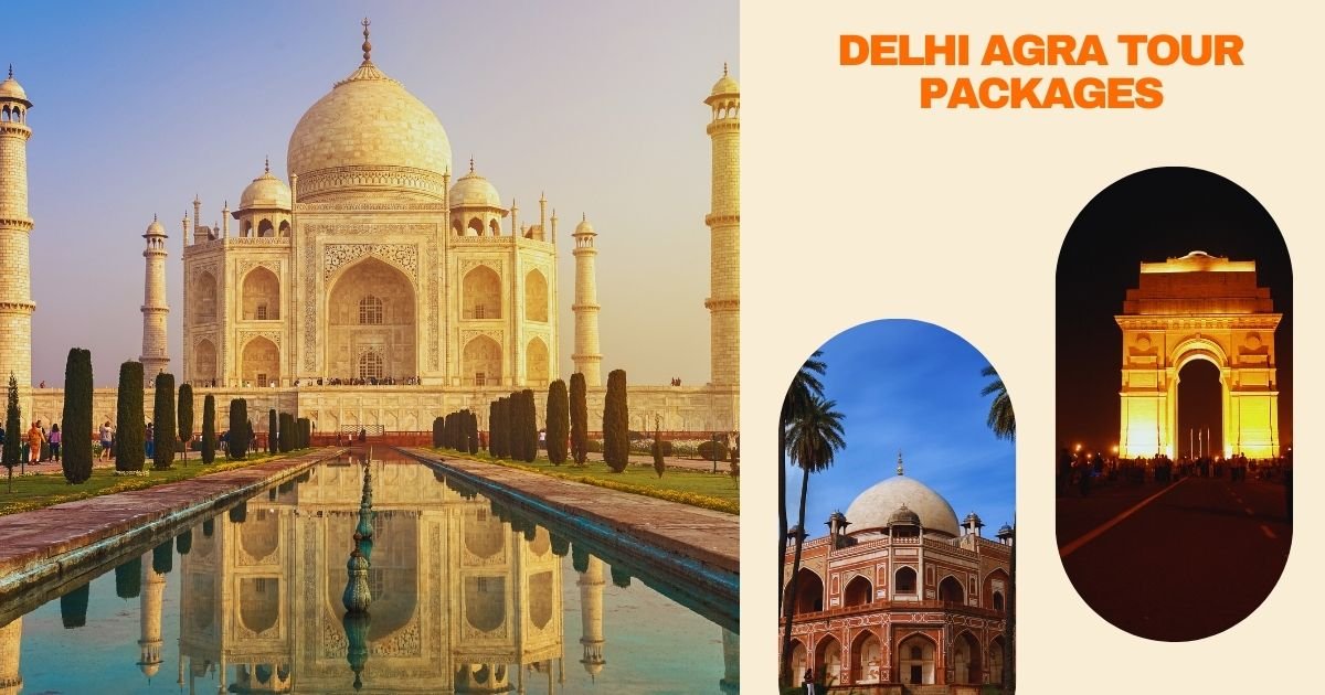 A Guide to Booking Delhi Agra Tour Packages