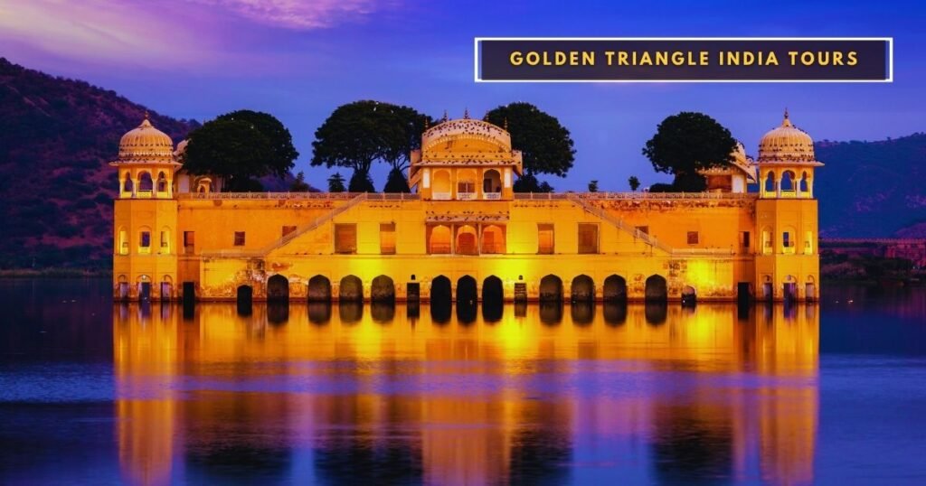 Golden Triangle India Tours