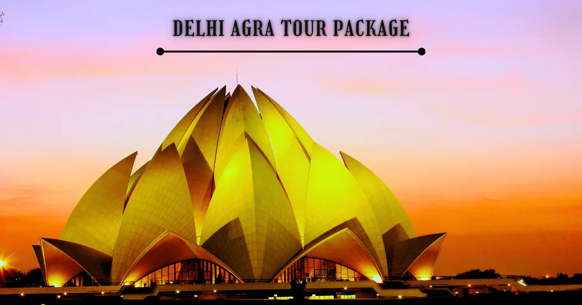 delhi agra tour package