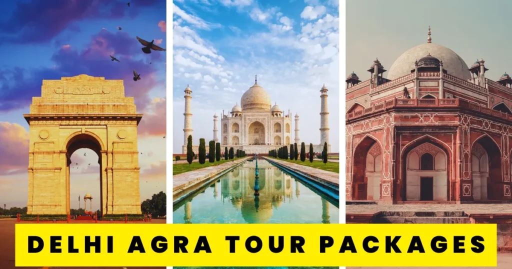 Delhi Agra Tour Packages