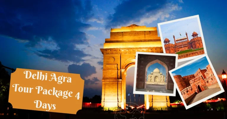 Delhi Agra Tour Package 4 Days