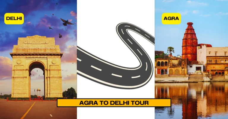 Agra to Delhi Tour