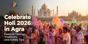 Celebrate Holi 2026 in Agra