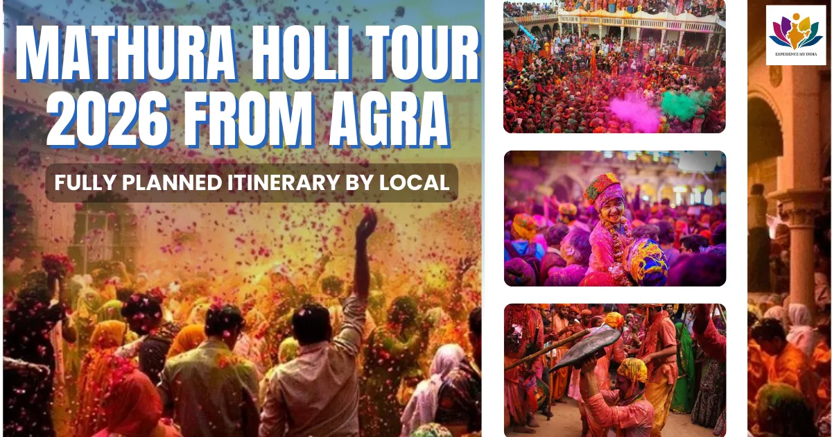 Mathura Holi tour 2026 from Agra – Fully Planned itinerary by Local
