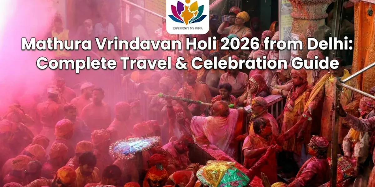 Mathura Vrindavan Holi 2026 from Delhi