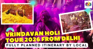 Vrindavan Holi tour 2026 from Delhi