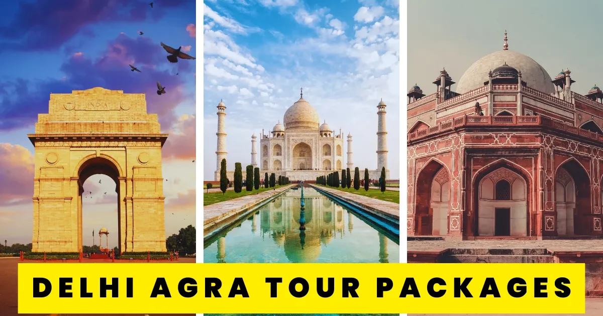 Delhi Agra Tour Packages
