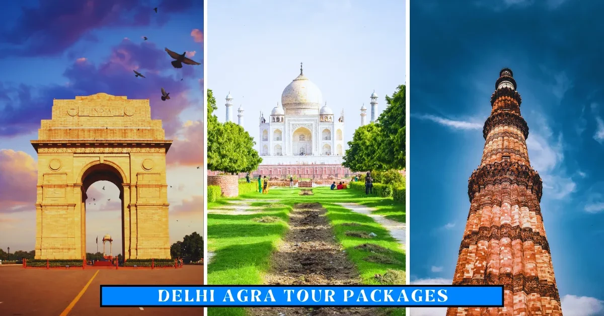 Delhi Agra Tour Packages