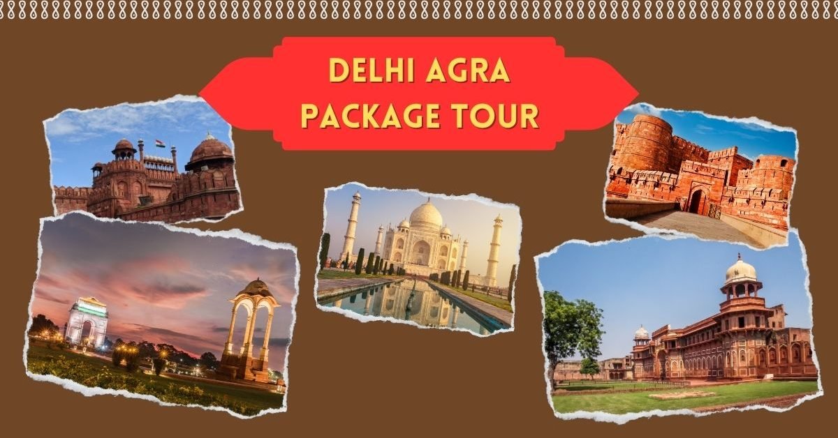 Delhi Agra package tour