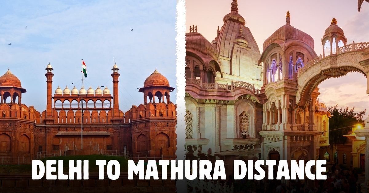 Delhi to Mathura Distance