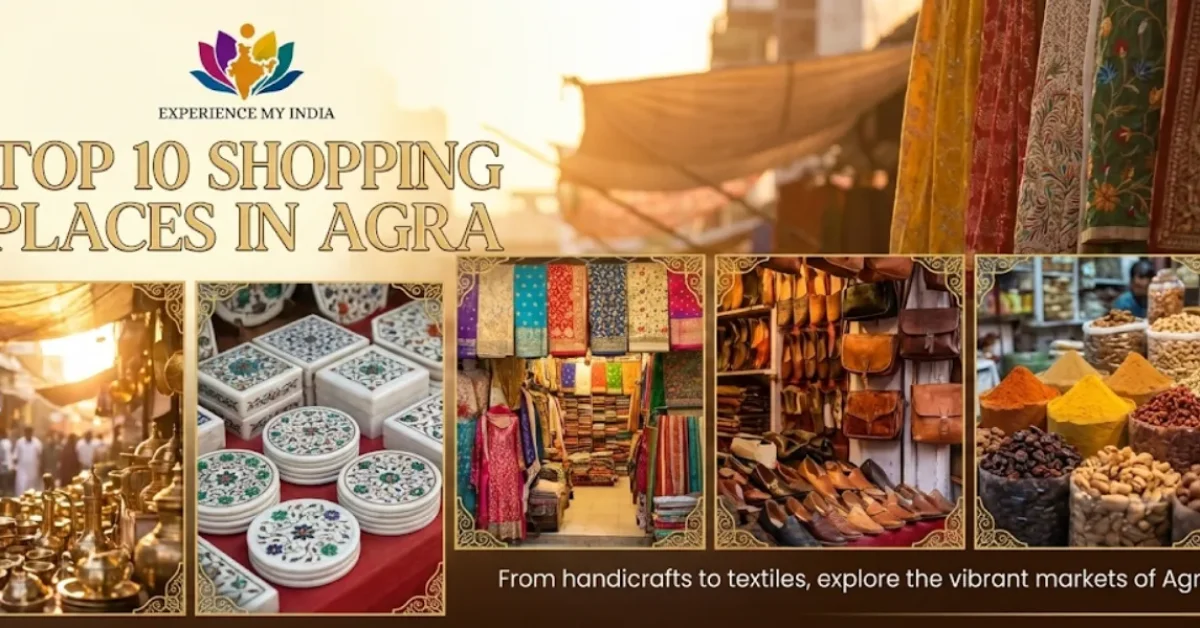 Top 10 Shopping Places in Agra